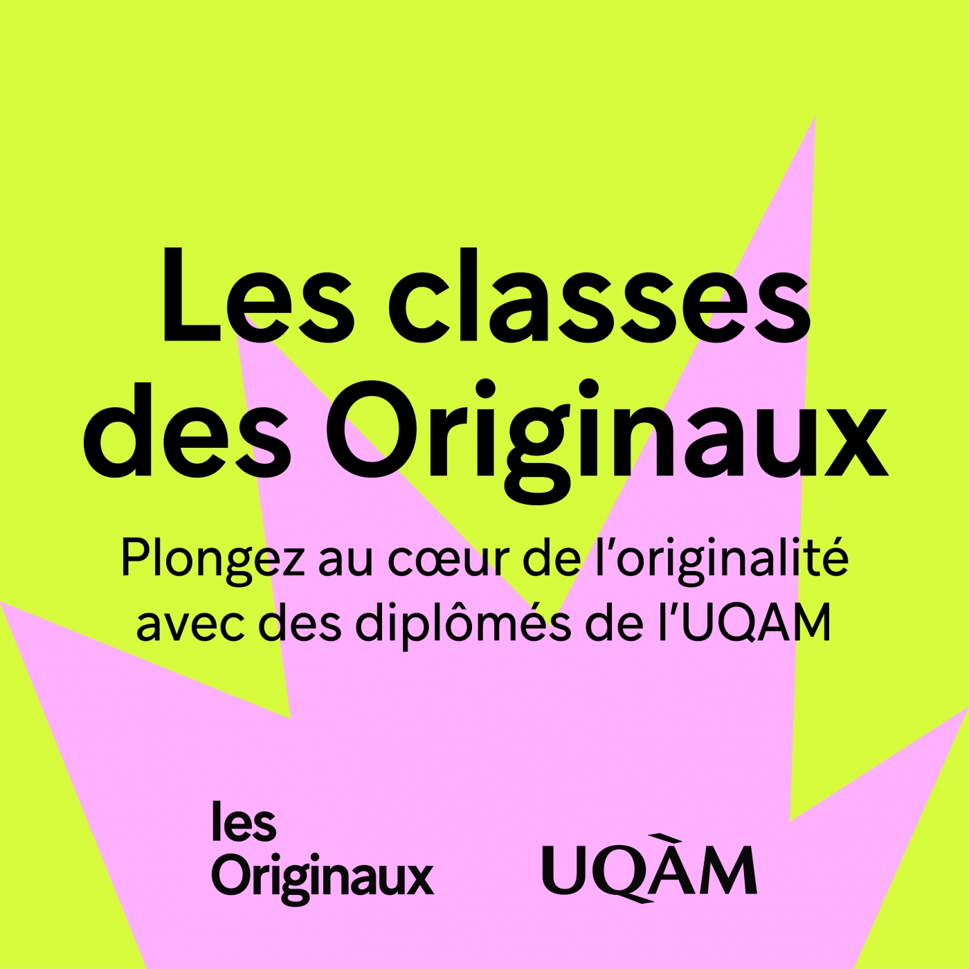 Les classes des Originaux de l’UQAM